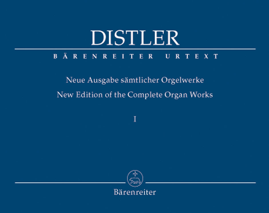 Distler: Complete Organ Works - Volume 1