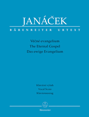 Janáček: Věčné Evangelium (The Eternal Gospel)