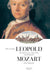 Leopold Mozart: Ein Mann von vielen Witz and Klugheit