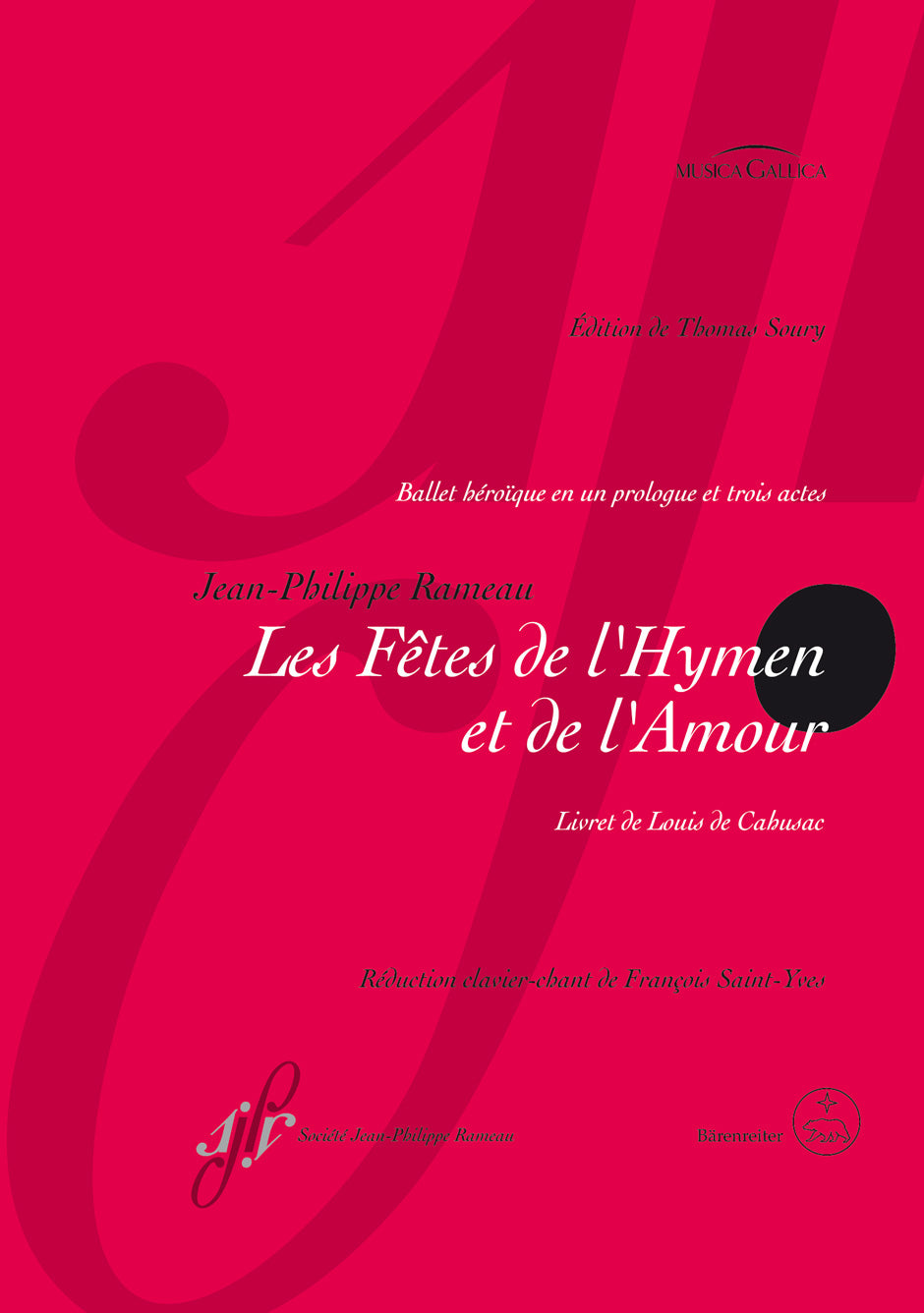 Rameau: Les Fêtes de l'Hymen et de l'Amour