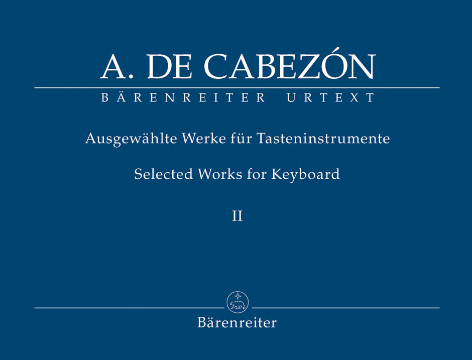 Cabezón: Selected Works for Keyboard - Volume 2