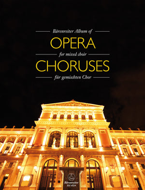 Bärenreiter Album of Opera Choruses