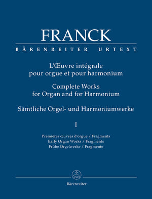Franck: Complete Works for Organ and Hamonium - Volume 1 (Early Organ Works / Fragments)