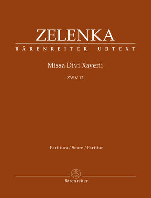 Zelenka: Missa Divi Xaverii, ZWV 12