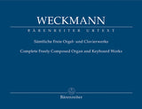 Weckmann: Complete Freely Composed Organ and Keyboard Works