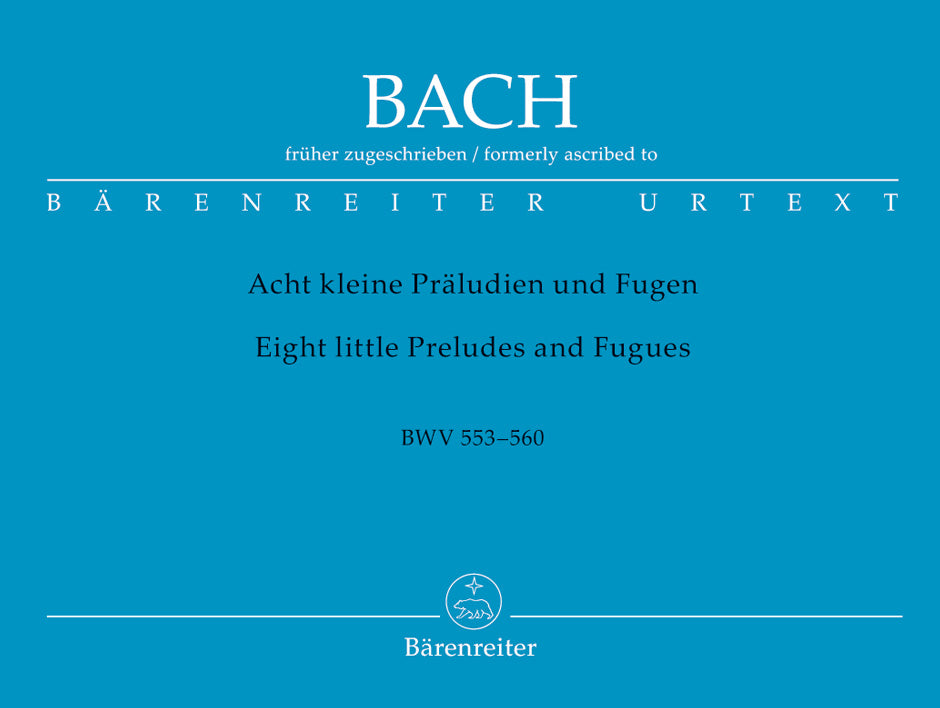 8 Short Organ Preludes and Fugues, BWV 553-560