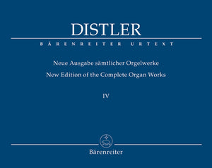 Distler: Complete Organ Works - Volume 4