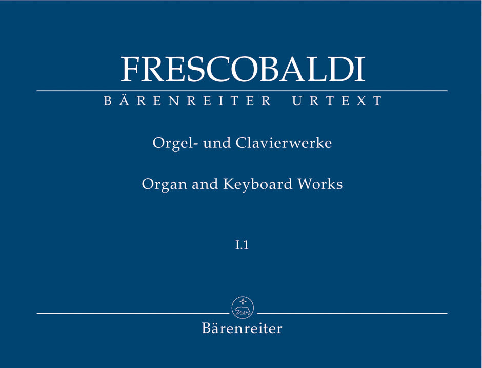 Frescobaldi: Organ and Keyboard Works - Volume 1, Part 1