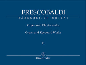 Frescobaldi: Organ and Keyboard Works - Volume 1, Part 1