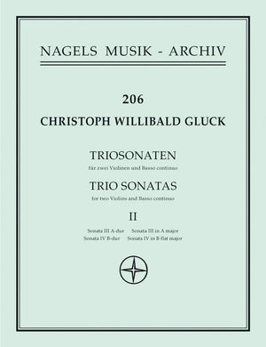 Gluck: Trio Sonatas Nos. 3 and 4 (A Major and B-flat Major)