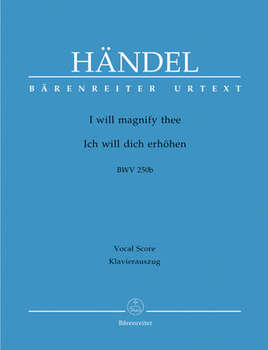 Handel: I will magnify thee, HWV 250b
