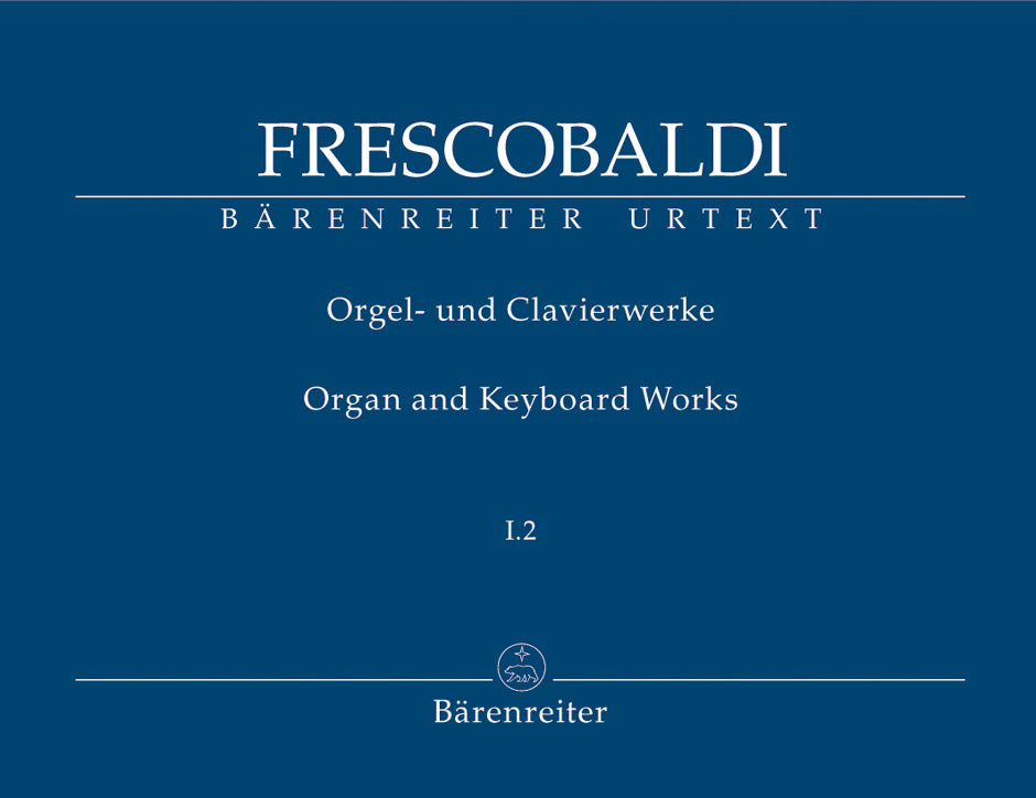 Frescobaldi: Organ and Keyboard Works - Volume 1, Part 2