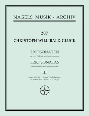 Gluck: Trio Sonatas Nos. 5 and 6 (E-flat Major and F Major)