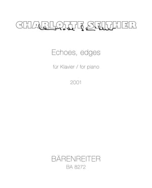 Seither: Echoes, Edges