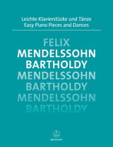 Mendelssohn: Easy Piano Pieces and Dances