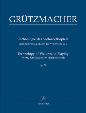 Grützmacher: Technology of Cello Playing, Op. 38 & Daily Exercises, Op. 67