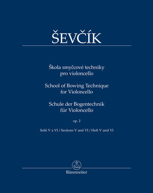 Ševčík: School of Bowing Technique, Op. 2 - Sections 5 and 6 (arr. for cello)