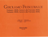 Frescobaldi: Fantasies (1608) & Canzoni alla Francese (1645)