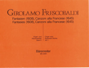 Frescobaldi: Fantasies (1608) & Canzoni alla Francese (1645)