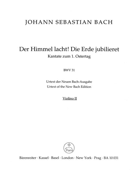 Bach: Der Himmel lacht! Die Erde jubilieret, BWV 31