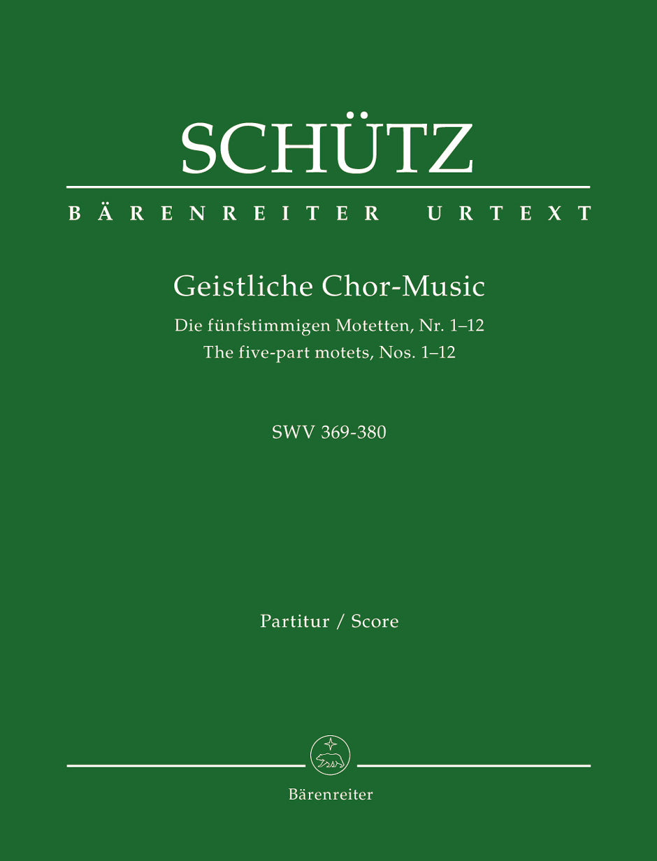 Schütz: The 5-Part Motets, Nos. 1-12, SWV 369-380