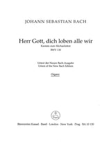 Bach: Herr Gott, dich loben alle wir, BWV 130
