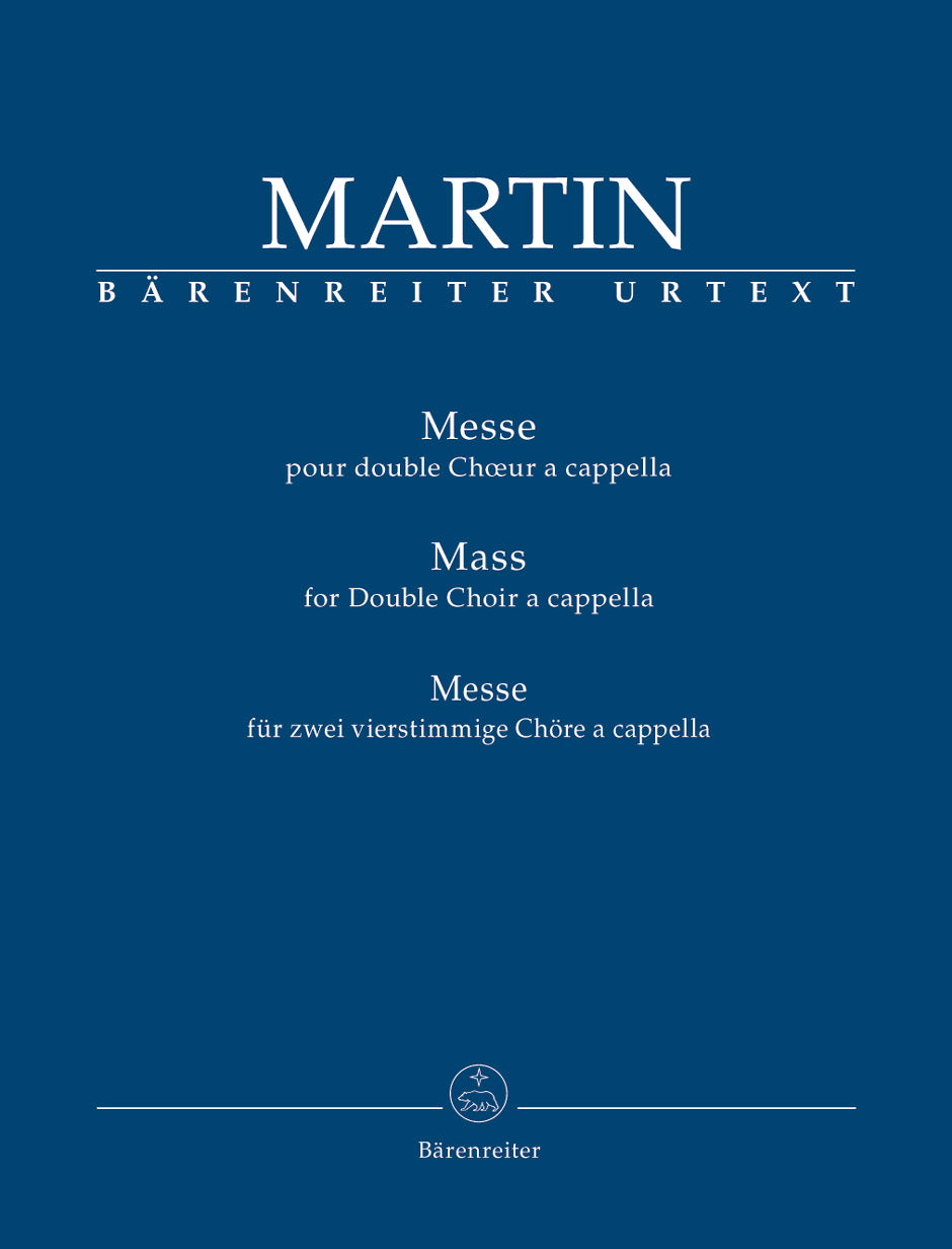 Martin: Mass for Double Choir