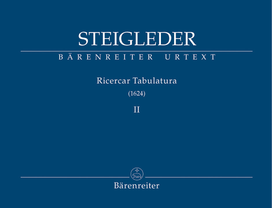 Steigleder: Ricercar Tabulatura - Volume 2