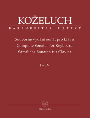 Koželuch: Complete Sonatas for Keyboard