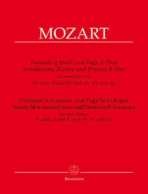 Mozart: Fantasia and Fugue, K. Anh. 32/45; Sonata Movement, K. Anh. 42