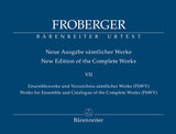 Froberger: Works for Ensemble and Catalogue of the Complete Works