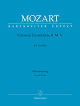 Mozart: Litaniae Lauretanae B.M.V. in B-flat Major, K. 109 (74e)