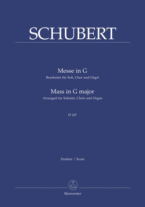 Schubert: Mass in G Major, D 167 (arr. for solists, choir and organ)