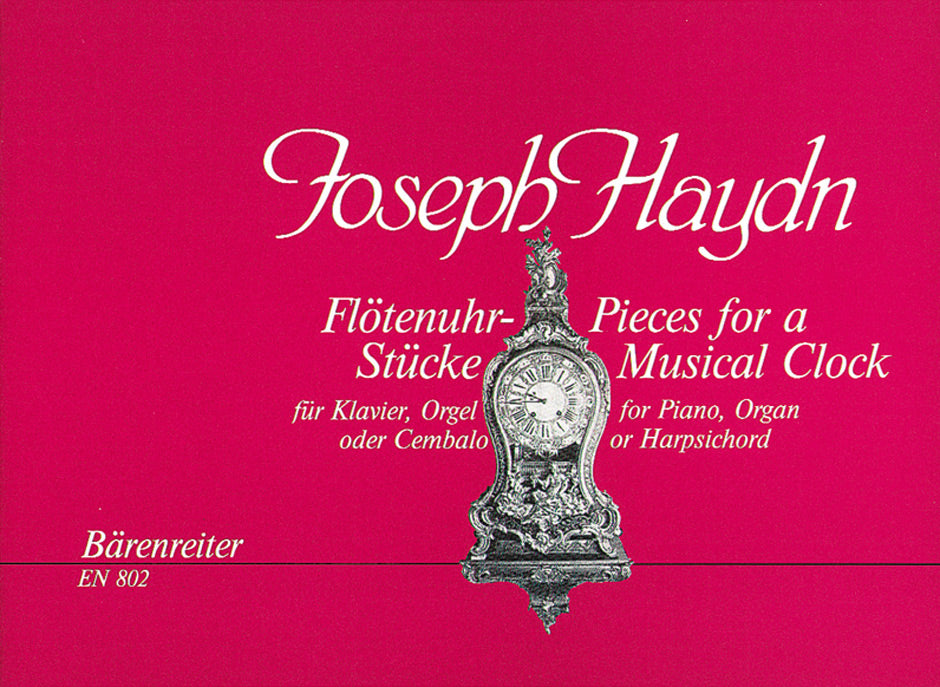 Haydn: Pieces for a Musical Clock, Hob. XIX:1-32 (for keyboard)