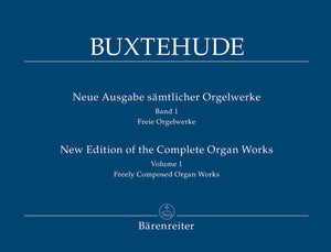 Buxtehude: Freely-Composed Organ Works - Part 1