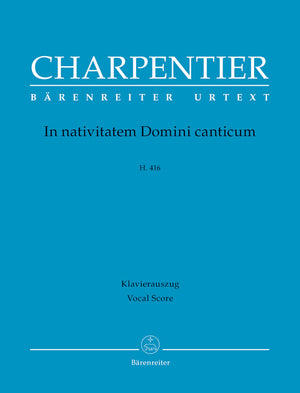 Charpentier: In nativitatem Domini canticum, H. 416