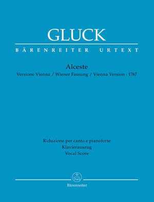 Gluck: Alceste (Vienna Version - 1767)
