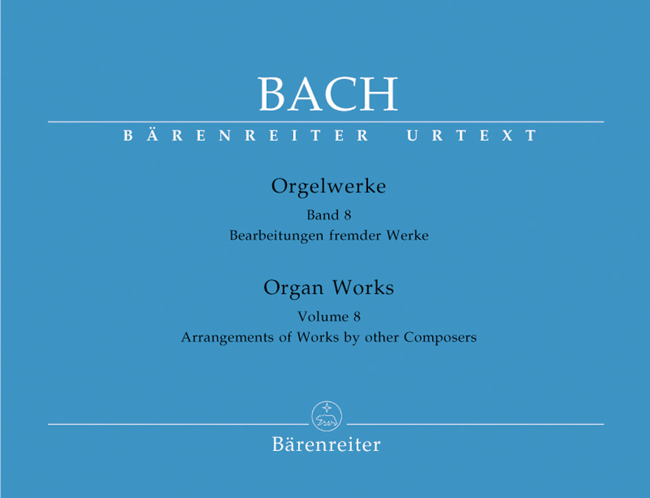 Bach: Organ Works - Volume 8