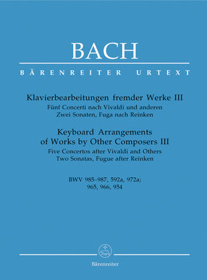 Bach: Keyboard Arrangements of Works by Other Composers - Volume 3 (BWV 985-987, 592a, 972a)