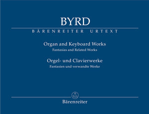Byrd: Organ and Keyboard Works