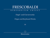 Frescobaldi: Organ and Keyboard Works - Volume 3