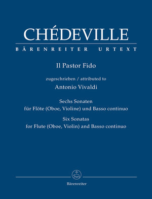 Chédeville: Il Pastor Fido - 6 Sonatas for Violin (Flute or Oboe) and Basso Continuo