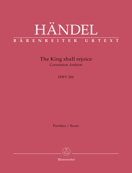 Handel: The King shall rejoice, HWV 260