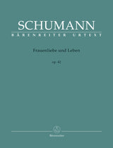 Schumann: Frauenliebe and Leben, Op. 42