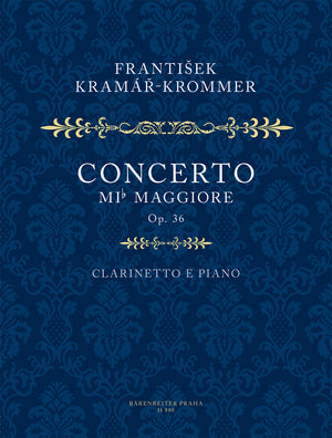 Krommer: Clarinet Concerto in E-flat Major, Op. 36