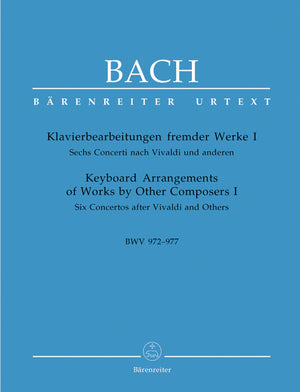 Bach: Keyboard Arrangements of Works by Other Composers - Volume 1 (BWV 972-977)