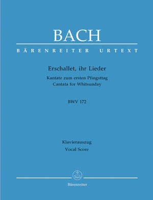 Bach: Erschallet, ihr Lieder, BWV 172