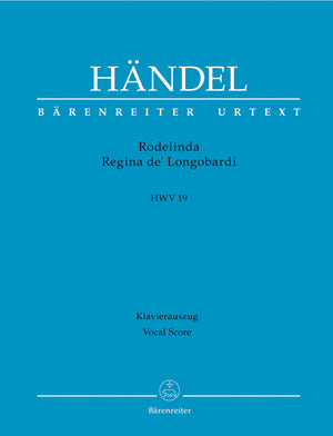 Handel: Rodelinda, Regina de' Longobardi, HWV 19