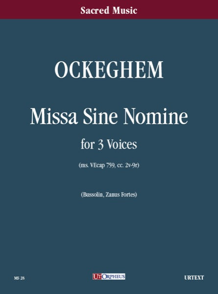 Ockeghem: Missa sine nomine for 3 Voices