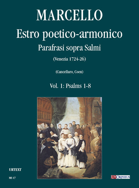 Marcello: Estro poetico-armonico. Parafrasi sopra Salmi (Venezia 1724-26) - Volume 1: Psalms 1-8